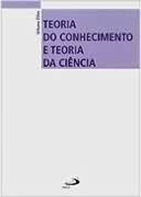 Image of Teoria do conhecimento e Teoria da Ciência
