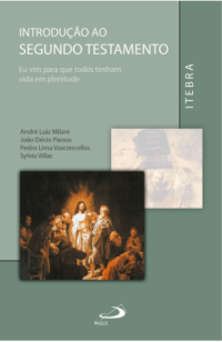 Image of introdução-ao-segundo-testamento-eu-vim-para-que-todos-tenham-vida-em-plenitude-Sec
Introdução ao Segundo Testamento