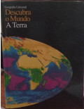 Descubra o Mundo A Terra