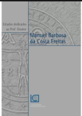 ESTUDOS DEDICADOS AO PROF. DOUTOR MANUEL COSTA FREITAS