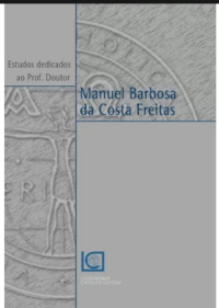 Image of ESTUDOS DEDICADOS AO PROF. DOUTOR MANUEL COSTA FREITAS