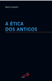 Image of A Ética dos Antigos