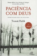 Paciência com Deus: Oportunidade para um encontro