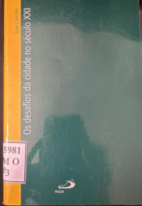 Image of Os Desafios da cidade no século XXI