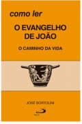 Como ler O EVANGELHO DE JOÃO 