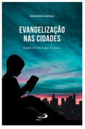 Evangelizacao  Nas Cidades (raizes na teologia do povo