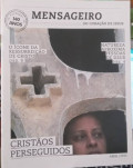 CRISTÃOS PERSEGUIDOS ( MENSAGEIRO )