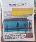 CUIDAR A FAMILIA, PROTEGER A VIDA ( MENSAGEIRO )