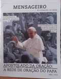 APOSTOLADO DA ORACAO: A REDE DE ORACAO DO PAPA ( MENSAGEIRO )