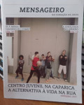 CENTRO JUVENIL NA CAPARICA A ALTERNATIVA A VIDA NA RUA ( MENSAGEIRO )