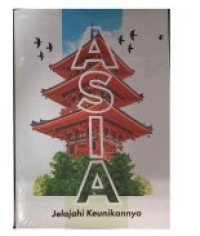 Image of ASIA Jelajahi Keunikannya