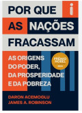 POR QUE AS NAÇÕES FRACASSAM 