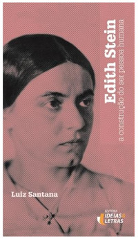 Image of EDITH STEIN  A Construção do ser pessoa humana