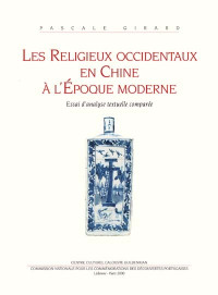Image of LES RELIGIEUX OCCIDENTAUX EN CHINE A L' EPOQUE MODERNE.(Essai d'analyse textuelle comparee.)