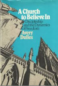 A Church to believe in Discipleship and the Dynamics of Freedom