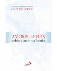 Image of Amoris Laetita Sobre o amor na família